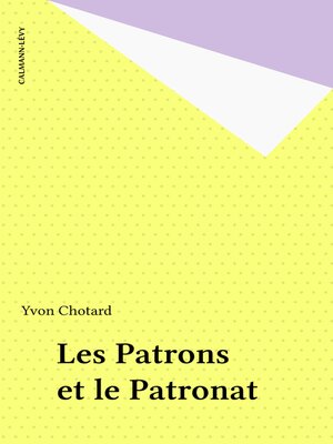 cover image of Les Patrons et le Patronat